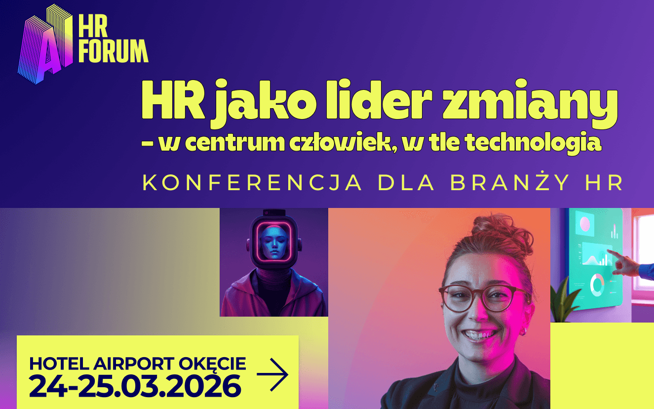 Redakcja obejmuje patronatem medialnym AI HR Forum 2026 - konferencję, która stawia HR w centrum transformacji AI